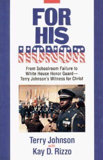 For His Honor (9780816310708): Terry Johnson, Kay D. Rizzo: Books