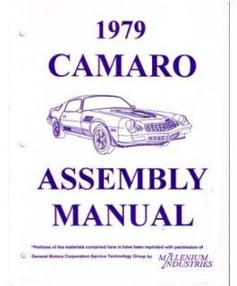 1979 CHEVROLET CAMARO Assembly Manual Book Rebuild: Everything Else