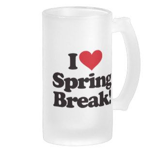 I Love Spring Break Coffee Mugs