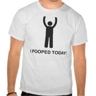 I Pooped Today   Funny Cartoon T shirts