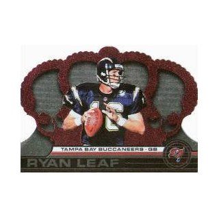 2001 Crown Royale #134 Ryan Leaf: Sports Collectibles