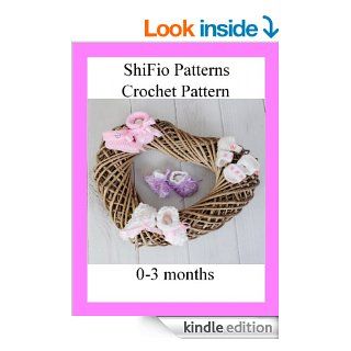Crochet Pattern   CP146   Baby Bootees   0 3mths   USA terminology eBook: ShiFio's Patterns: Kindle Store
