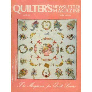 Quilter's Newsletter Magazine June 1983 No.153: George ; Leman, Bonnie (Founders & Editors in Chief) Leman, Illustrated: Books