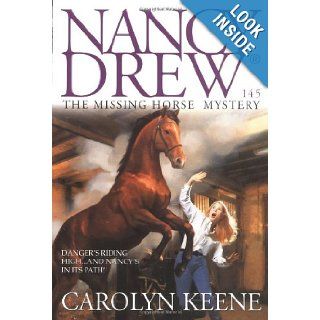 The Missing Horse Mystery (Nancy Drew No. 145): Carolyn Keene: 9780671007546: Books