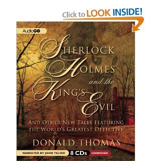 Sherlock Holmes and the Kings Evil (The Sherlock Holmes Books #5): Donald Thomas, John Telfer: 9781609983802: Books