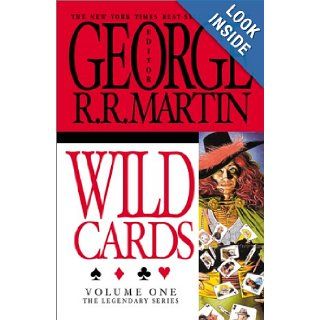 Wild Cards (Wild Cards, Book 1) (Volume One) (v. 1): George R.R. Martin: 9780743423809: Books