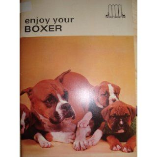 Enjoy Your Boxer (The Pet Library Ltd.) Paperback: Earl Schneider: Books