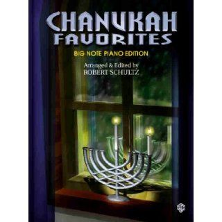 Chanukah Favorites: Robert Schultz: 9780769286624: Books