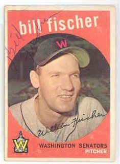 Bill Fischer AUTO 1959 Topps #230 Senators: Sports Collectibles