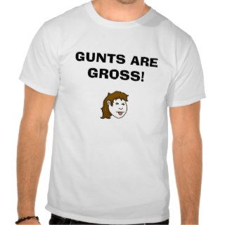 disgust, GUNTS ARE GROSS! T shirt