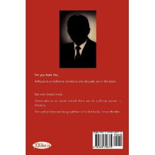DON'T LET MOM SEE THIS: THE POETRY AND MUSINGS OF: Hsu doh Nymh: Hsu doh Nymh: 9781479718375: Books