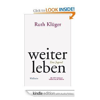 weiter leben: Eine Jugend (German Edition) eBook: Ruth Klger: Kindle Store