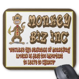 Funny Mouse Pad Monkey Biz Inc