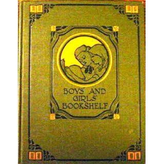 Boys' and Girl's Bookshelf: Volume XX, Little Journeys into Bookland Part 2: Hamilton Wright Mabie: Books