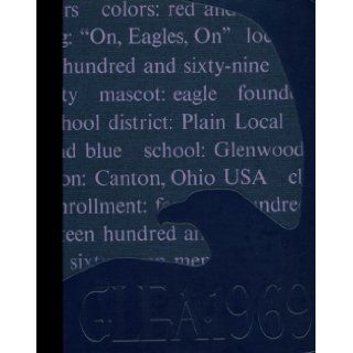 (Reprint) 1969 Yearbook: Glenwood High School, Canton, Ohio: Glenwood High School 1969 Yearbook Staff: Books