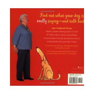 How to Talk to Your Dog: Jean Craighead George, Sue Truesdell: 9780060006235: Books