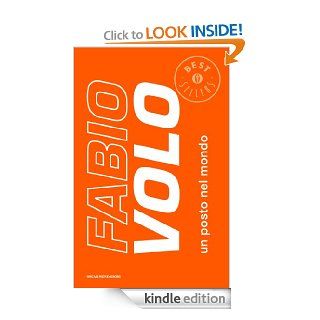 Un posto nel mondo (Oscar bestsellers) (Italian Edition) eBook: Fabio Volo: Kindle Store