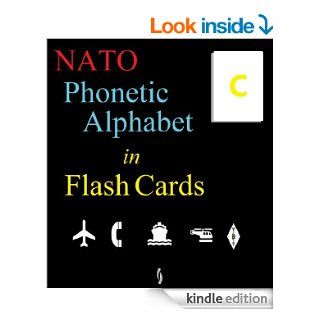 NATO Phonetic Alphabet in Flash Cards eBook: Edward Ross: Kindle Store