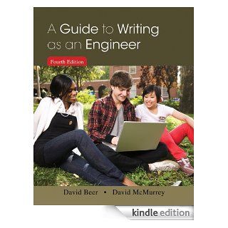 A Guide to Writing as an Engineer, 4th Edition eBook David F. Beer Kindle Store