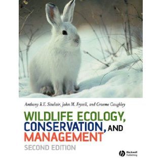 Wildlife Ecology, Conservation, and Management: 9781405138062: Books