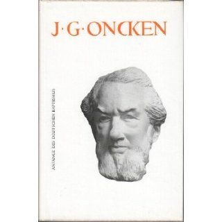 Johann Gerhard Oncken Und Die Anf?nge Des Deutschen Baptismus: Books