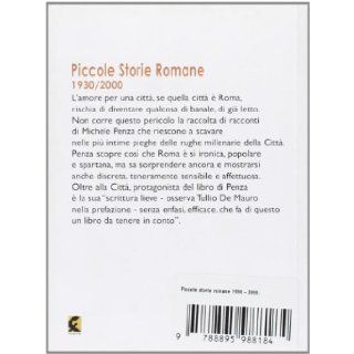 Piccole storie romane 1930 2000: Michele Penza: 9788895988184: Books