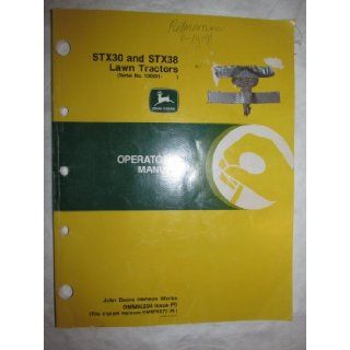 John Deere STX30 STX38 Lawn Tractor Operators Manual (s/n 100, 001 & up): Books