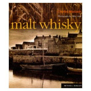 Malt Whisky: Charles Maclean: 9781857326833: Books