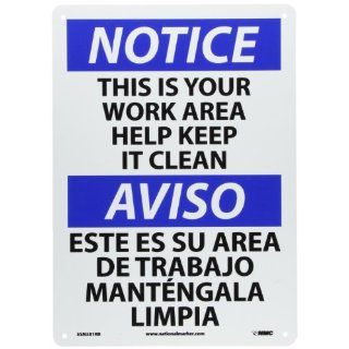 NMC ESN381RB Bilingual OSHA Sign, Legend "NOTICE   THIS IS YOUR WORK AREA HELP KEEP IT CLEAN", 14" Length x 10" Height, Rigid Plastic, Black/Blue on White: Industrial Warning Signs: Industrial & Scientific