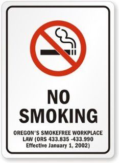 NO SMOKING OREGON'S SMOKEFREE WORKPLACE LAW (ORS 433.835  433.990 Effective January 1, 2002) Laminated Vinyl Sign, 5" x 3.5" : Yard Signs : Patio, Lawn & Garden