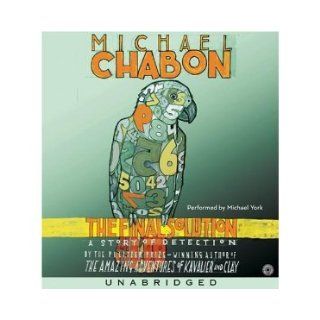 The Final Solution CD: A Story of Detection [Audiobook][Unabridged] (Audio CD):  Michael Chabon : Books