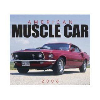 Muscle Car A Day 2006 Calendar: Mike Mueller: 9780760322420: Books
