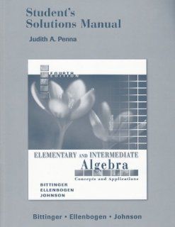 Elementary& Intermediate Alg: Concepts&applc (Student Solutions Manual): Judith A. Penna: 9780321286789: Books
