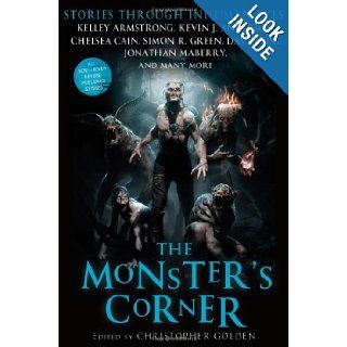 The Monster's Corner Stories Through Inhuman Eyes Christopher Golden 9780312646134 Books