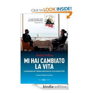 Mi hai cambiato la vita (Salani Narrativa) (Italian Edition) eBook: Abdel Sellou, Guido Calza: Kindle Store