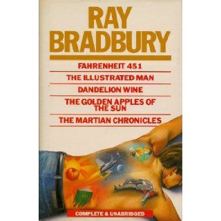 Fahrenheit 451   The Illustrated Man   Dandelion Wine   The Golden Apples of the Sun & the Martian Chronicles: Ray Bradbury: 9781852560232: Books