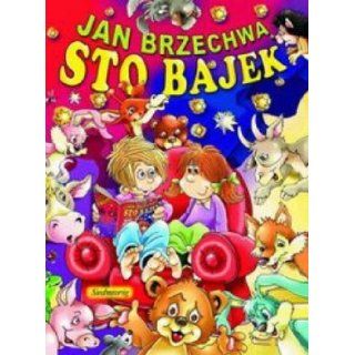 Sto bajek (Polska wersja jezykowa) Jan Brzechwa 5907577343149 Books