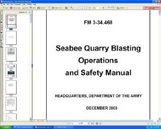 U.S. Army FM 3 34.468 Navy Seabee Quarry Blasting Operations And Safety Military Explosives and Dynamite Handling, Storage, And Transportation Field Manual Guide Book on CD ROM 