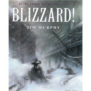Blizzard: Jim Murphy: 9780590673099: Books