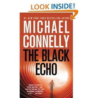 The Black Echo eBook: Michael Connelly: Kindle Store