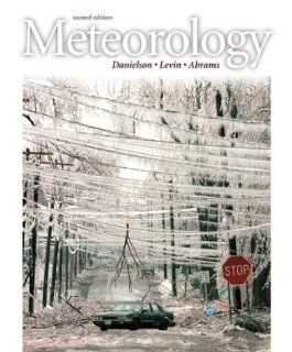 Meteorology w/ESP CD ROM: Eric W Danielson, James Levin, Elliot Abrams: 9780072420722: Books