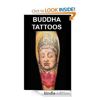 Buddha Tattoos: Designs & Ideas eBook: Barry Heckford: Kindle Store