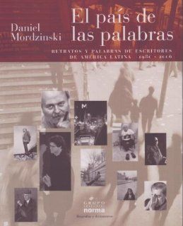 El Pais De Las Palabras/ World of Words (Spanish Edition) (9789580484608): Daniel Mordzinski: Books