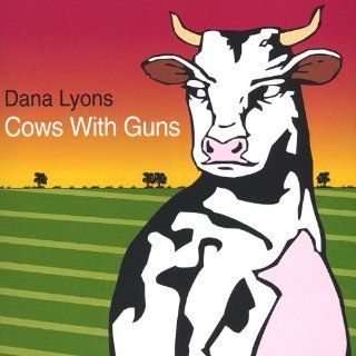 Cows With Guns: Music