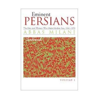 Eminent Persians Publisher Syracuse University Press Abbas Milani Books