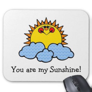 You Are My Sunshine Mouse Pad Computer Gift