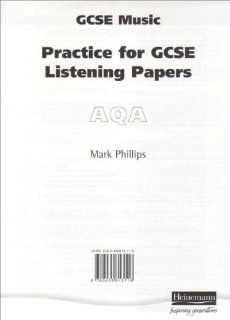 Practice for AQA GCSE Music Listening Paper: Pack of 8: Mark Phillips: 9780435813116: Books