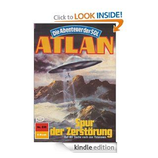 Atlan 535: Spur der Zerstrung (Heftroman): Atlan Zyklus "Die Abenteuer der SOL (Teil 1)" (Atlan classics Heftroman) (German Edition) eBook: H.G. Francis, Perry Rhodan Redaktion: Kindle Store