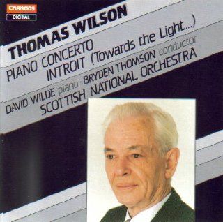 Wilson: Piano Concerto / Introit: Music