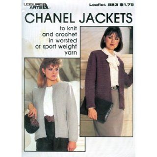 CHANEL JACKETS to Knit and Crochet in Worsted or Sport Weight Yarn (Leaflet #523) Leisure Arts: Lisa Hightower, Debbie Kemp, Catherine Meadors, Kitty Jo Pietzuch, Betty Skyles, Margaret Taverner: Books